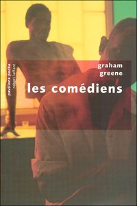 Couverture du livre Les comédiens - NE - Pavillons poche - Graham Greene