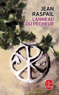 Couverture du livre L'anneau du pêcheur  - Jean Raspail