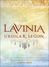 Ursula Kroeber Le Guin - LAVINIA