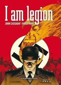 Couverture du livre Je suis légion - Intégrale - Fabien Nury - John Cassaday