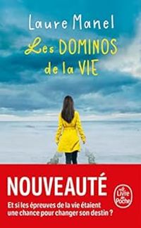 Couverture du livre Les dominos de la vie - Laure Manel