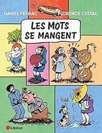 Couverture du livre Les mots se mangent - Daniel Pennac