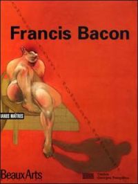  Beaux Arts Magazine - Francis Bacon Ii - Beaux Arts Magazine, Hors-série : Francis Bacon