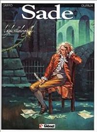 Couverture du livre Sade : L'aigle, mademoiselle - Jean Dufaux - Griffo 