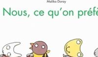 Malika Doray - Nous, ce qu'on préfère