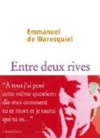 Couverture du livre Entre deux rives - Emmanuel De Waresquiel