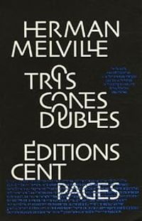 Couverture du livre Trois contes doubles  - Herman Melville