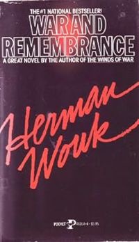 Herman Wouk - War and Remembrance