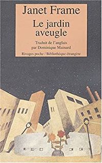 Couverture du livre Le Jardin aveugle - Janet Frame