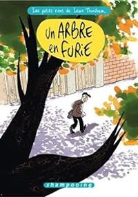 Couverture du livre Un arbre en furie - Lewis Trondheim