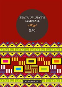 Beata Umubyeyi Mairesse - Ejo