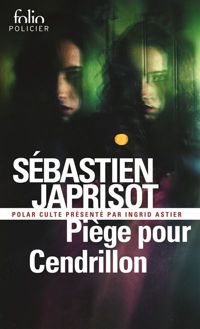 Sébastien Japrisot - Piège pour Cendrillon