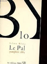 Leon Bloy - Le Pal : Pamphlet 1881