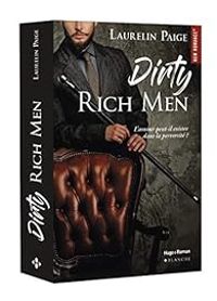 Laurelin Paige - Dirty Rich men