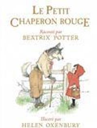 Beatrix Potter - Le petit chaperon rouge