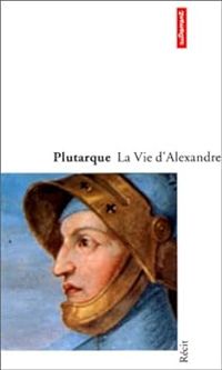 Couverture du livre La Vie d'Alexandre - Plutarque 