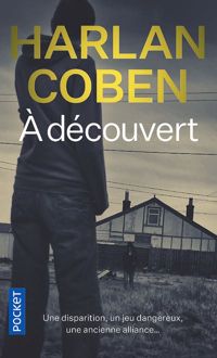 Harlan Coben - A découvert