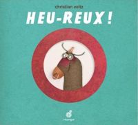 Couverture du livre Heu-reux ! - Christian Voltz