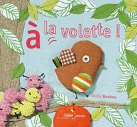 Couverture du livre A la volette - Cecile Bonbon