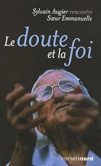 Couverture du livre Le doute et la foi - Sur Emmanuelle - Sylvain Augier