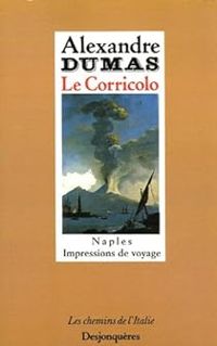 Alexandre Dumas - Le Corricolo