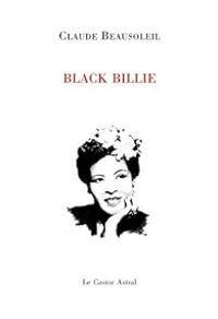 Couverture du livre Black Billie - Claude Beausoleil