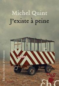 Couverture du livre J'existe à peine - Michel Quint