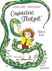 Alexandre Chardin - Capucine Flutzut chasseuse de boa