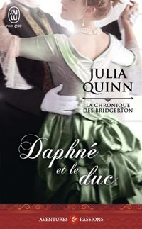 Julia Quinn - Daphné et le duc