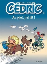 Laudec(Dessins) - Raoul Cauvin(Scenario) - Au pied, j'ai dit !