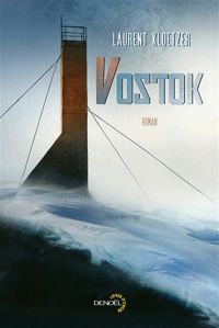 Laurent Kloetzer - Vostok