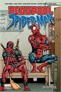 Couverture du livre Deadpool / Spider-Man - John Layman - Christopher Hastings - Kevin Schinick