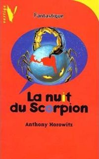 Couverture du livre La Nuit du scorpion - Anthony Horowitz