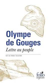 Couverture du livre Lettre au peuple et autres textes - Olympe De Gouges