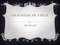 Couverture du livre Chasseurs de vieux - Dino Buzzati