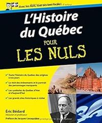 Ric Bedard - L'Histoire du Québec pour les nuls