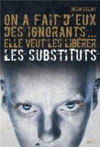 Couverture du livre Les Substituts - Johan Heliot