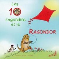 Laurence Erwin -  Mandar - Les 10 ragondins et le Ragondor