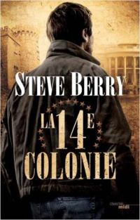 Steve Berry - La 14e colonie