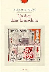 Couverture du livre Un dieu dans la machine - Alexis Brocas