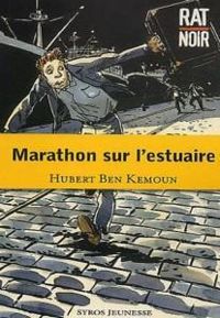 Hubert Ben Kemoun - Marathon sur l'estuaire