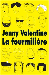 Couverture du livre La fourmilière - Jenny Valentine