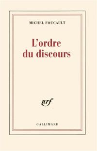 Couverture du livre L'ordre du discours - Michel Foucault