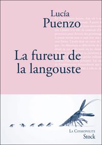 Lucia Puenzo - La fureur de la langouste