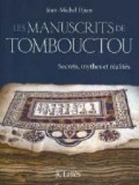 Jean Michel Djian - Les manuscrits de Tombouctou