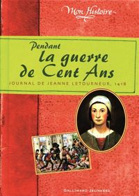 Couverture du livre Pendant la guerre de Cent Ans - Brigitte Coppin