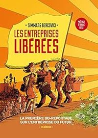 Benoist Simmat - Philippe Bercovici - Les Entreprises libérées