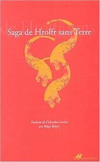 Regis Boyer - Saga de Hrolfr sans terre