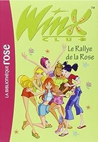 Sophie Marvaud - Le Rallye de la Rose