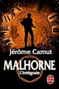 Couverture du livre Malhorne - Intégrale - Jerome Camut